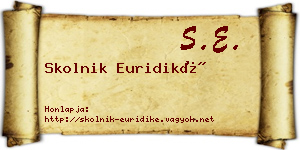 Skolnik Euridiké névjegykártya